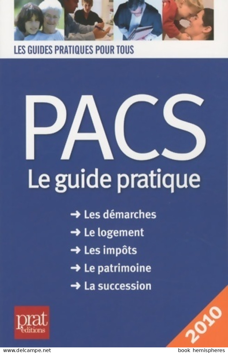 PaCS. Le Guide Pratique (2010) De Sylvie Dibos-Lacroux - Recht