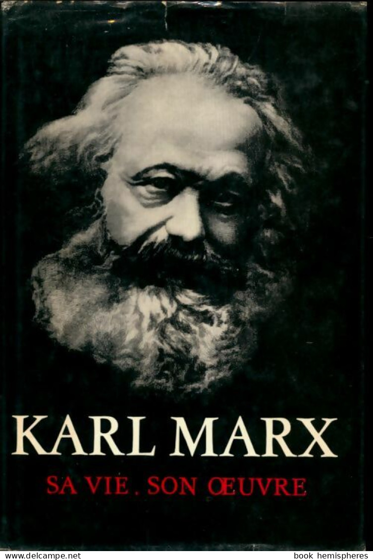 Karl Marx Sa Vie Son Oeuvre (1973) De Xxx - Biographien