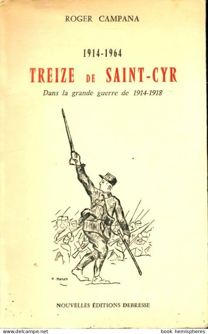 Treize De Saint-Cyr (1964) De Roger Campana - Oorlog 1914-18