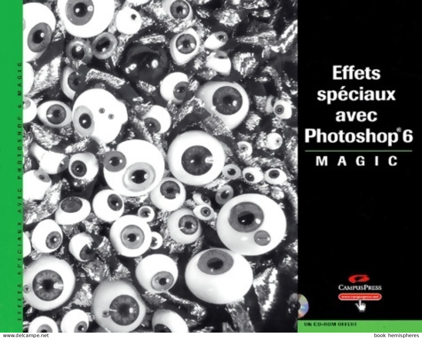 Affets Spéciaux Avec Photoshop 6 (avec Cd-rom) (2001) De Sherry London - Informatique