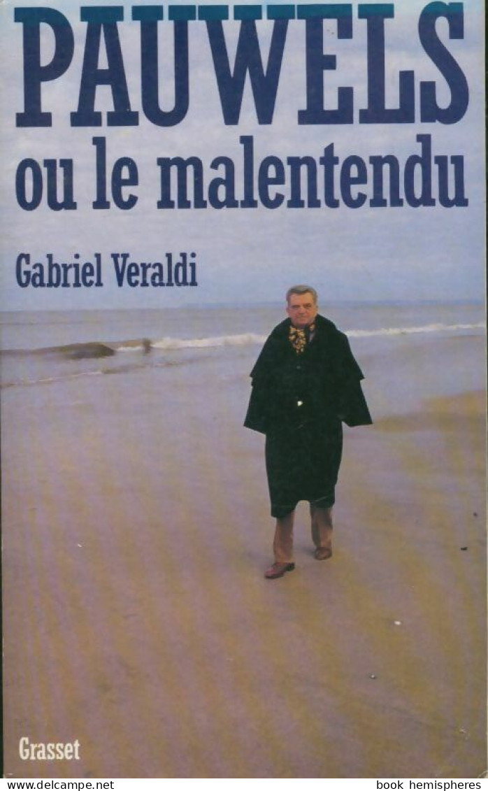 Pauwels Ou Le Malentendu (1989) De Gabriel Veraldi - Biographien