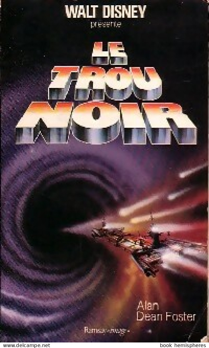 Le Trou Noir (1980) De Alan Dean Foster - Andere & Zonder Classificatie