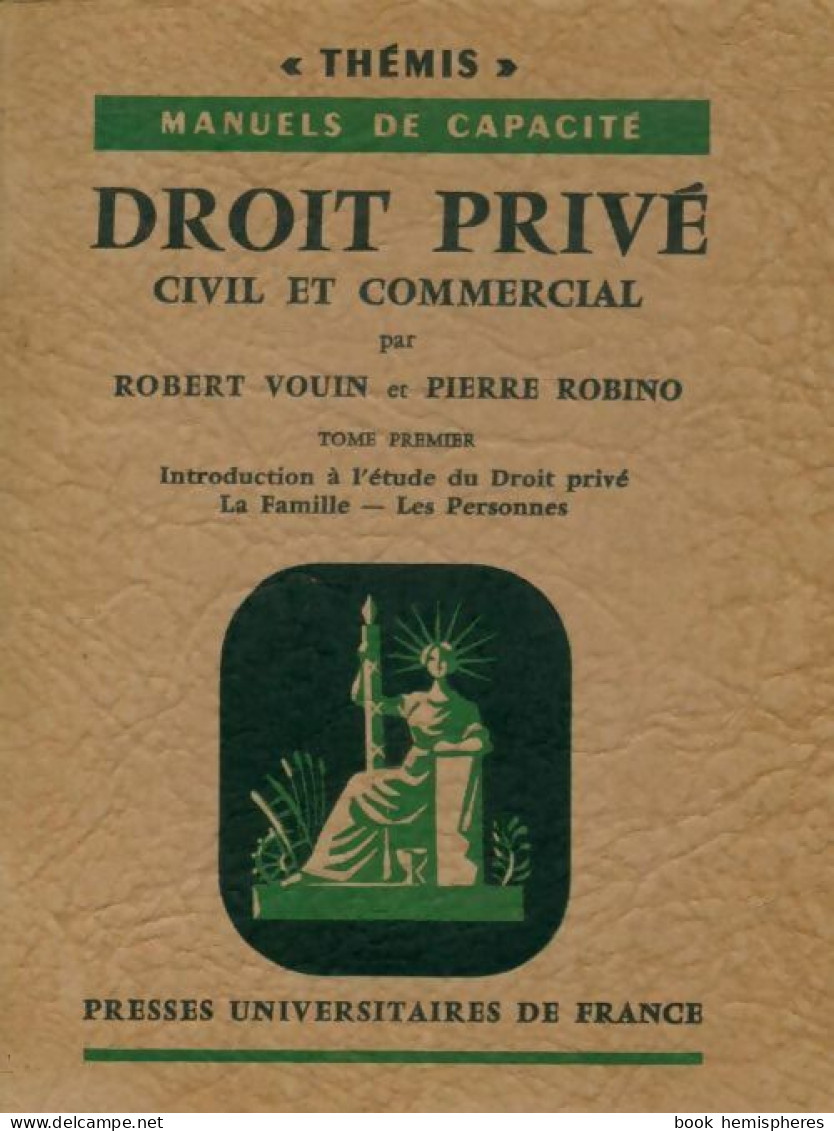 Droit Privé, Civil Et Commercial Tome I (1963) De Robert Vouin - Recht