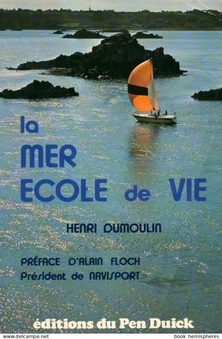 La Mer école De Vie (1982) De Henri Dumoulin - Barche