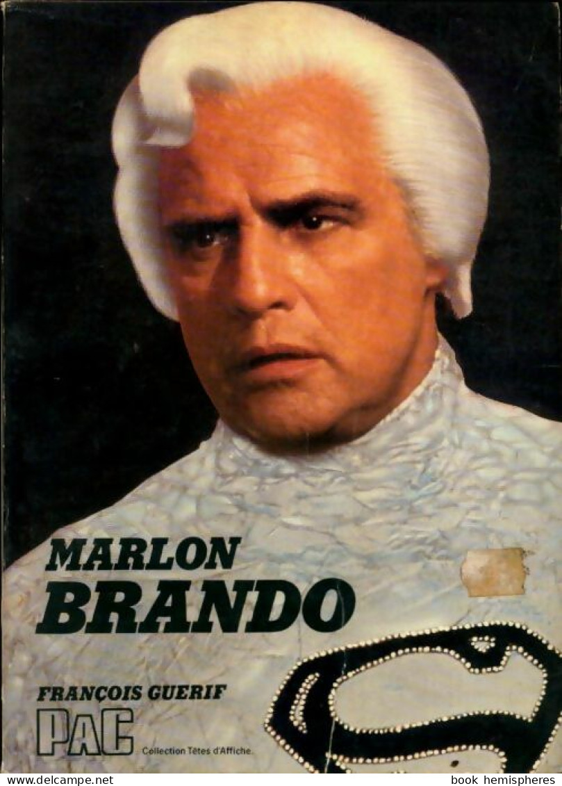 Marlon Brandon (1979) De François Guérif - Cinéma / TV