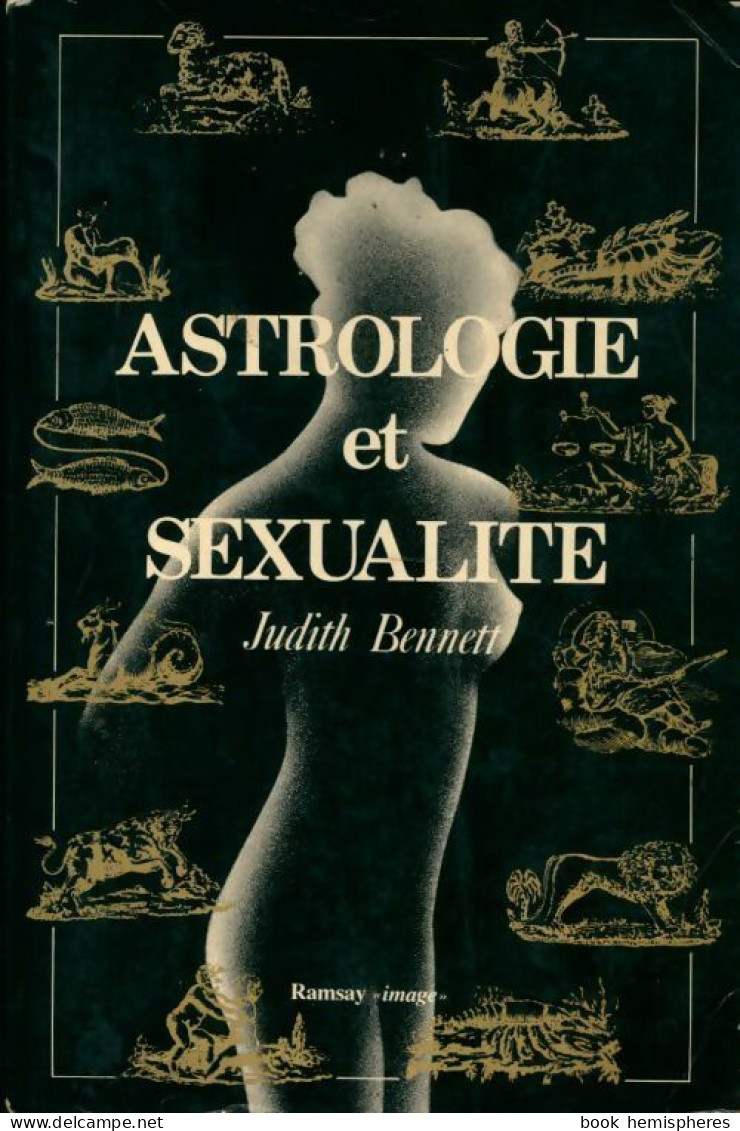 Astrologie Et Sexualité (1980) De Richard Bennett - Esotérisme