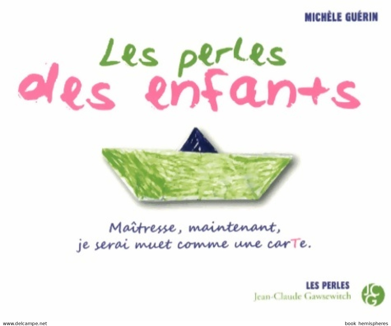 Les Perles Des Enfants (2013) De Michèle Guerin - Humor