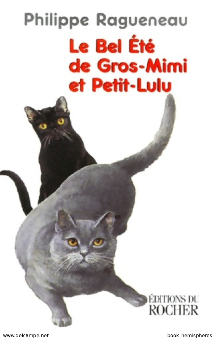 Le Bel été De Gros-mimi Et Petit-lulu (1999) De Philippe Ragueneau - Animali