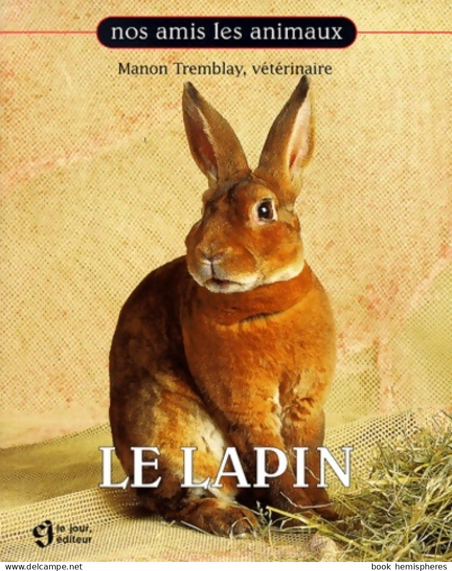 Le Lapin (1999) De Tremblay - Tiere