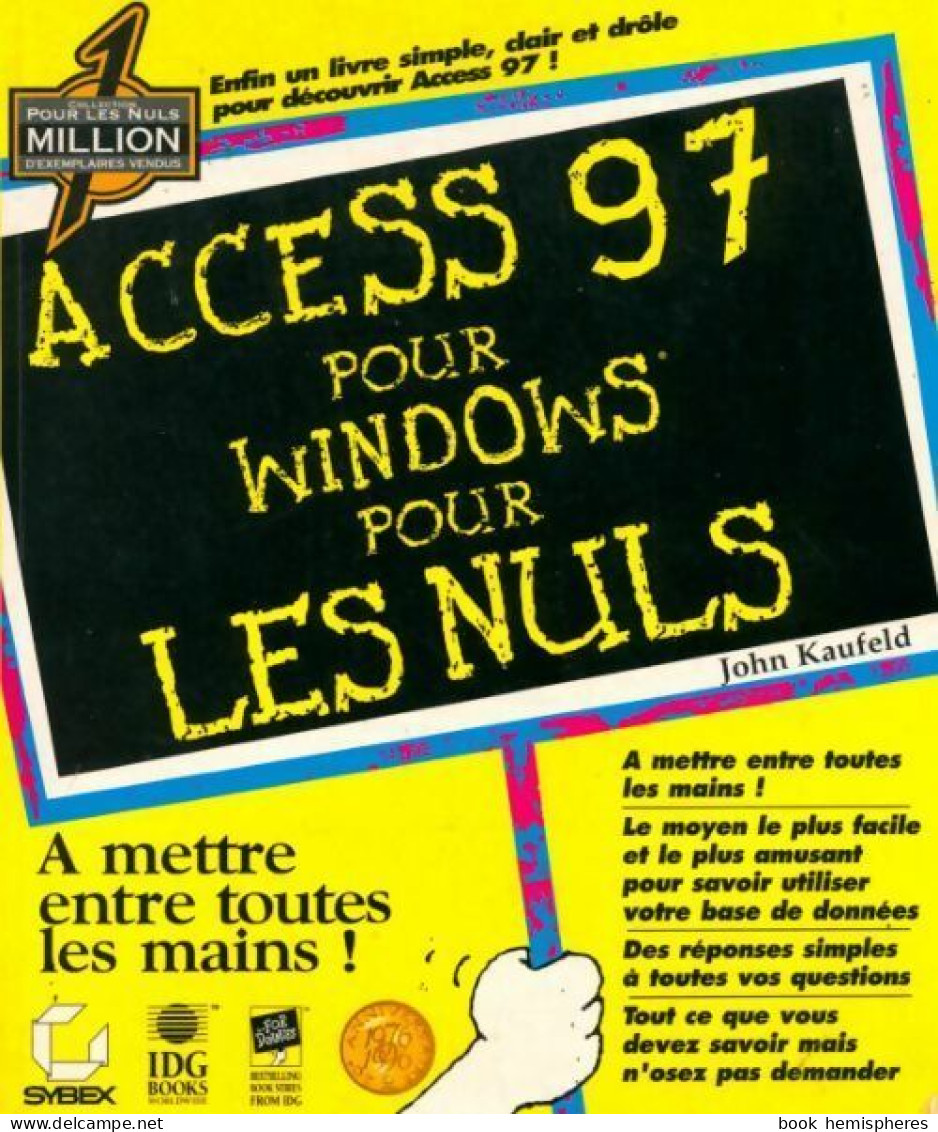 Access 97 Pour Windows Pour Les Nuls (1997) De John Kaufeld - Informatica