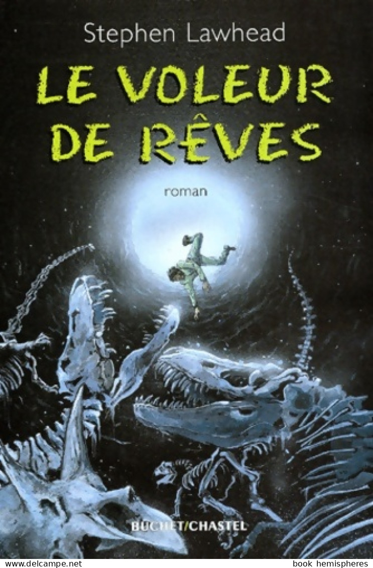 Le Voleur De Rêves (2001) De Stephen Lawhead - Andere & Zonder Classificatie