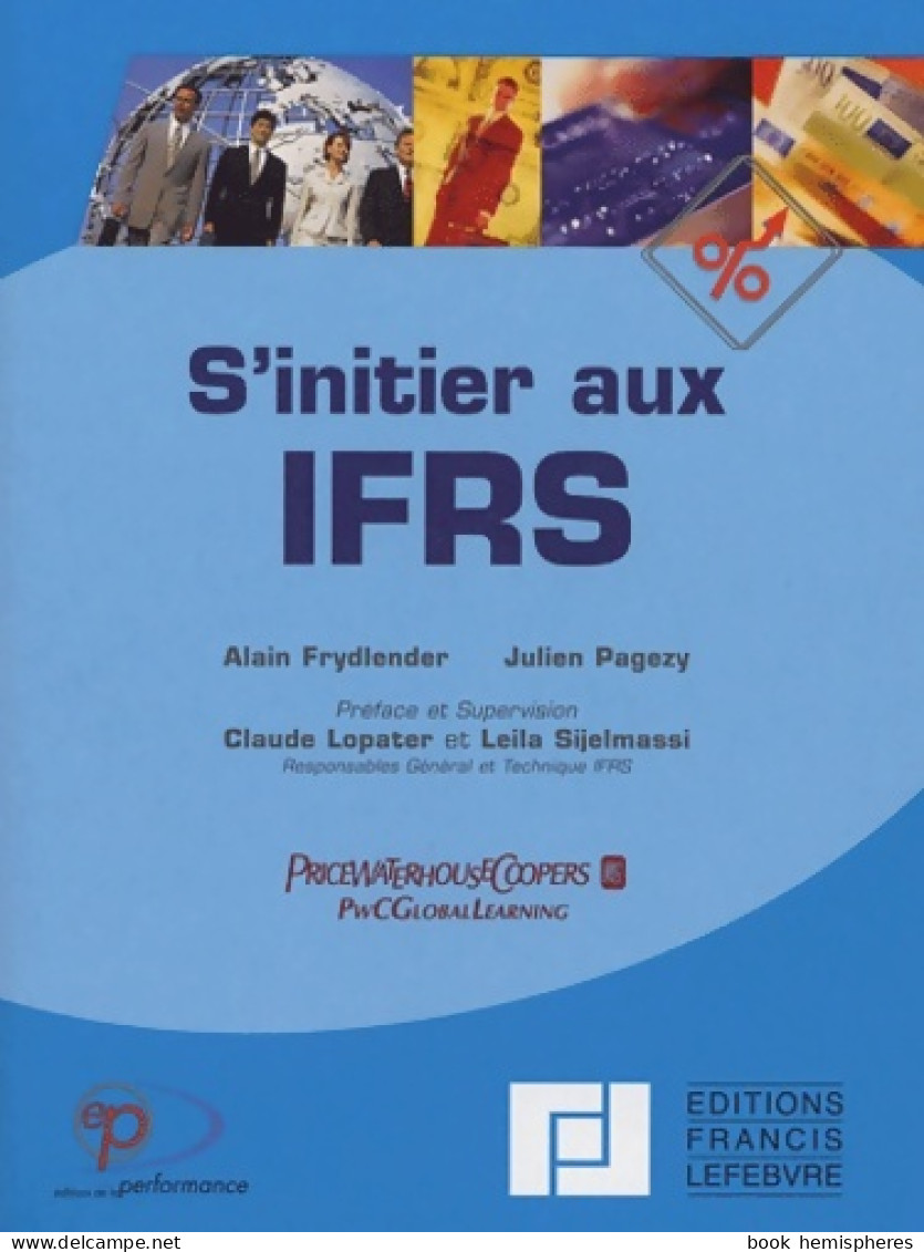 S'intitier Aux Ifrs (2004) De J. Pagezy - Contabilidad/Gestión