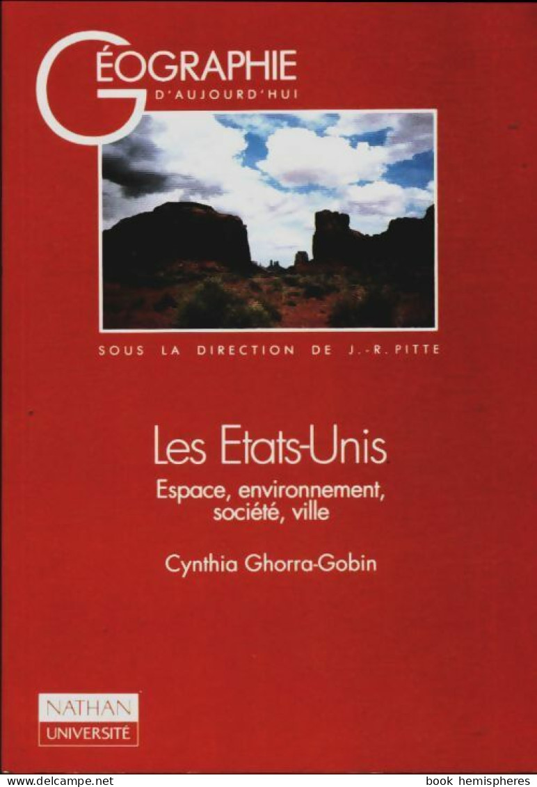 Les Etats-Unis : Espace, Environnement, Société, Ville (1993) De Cynthia Ghorra-Gobin - Geografía