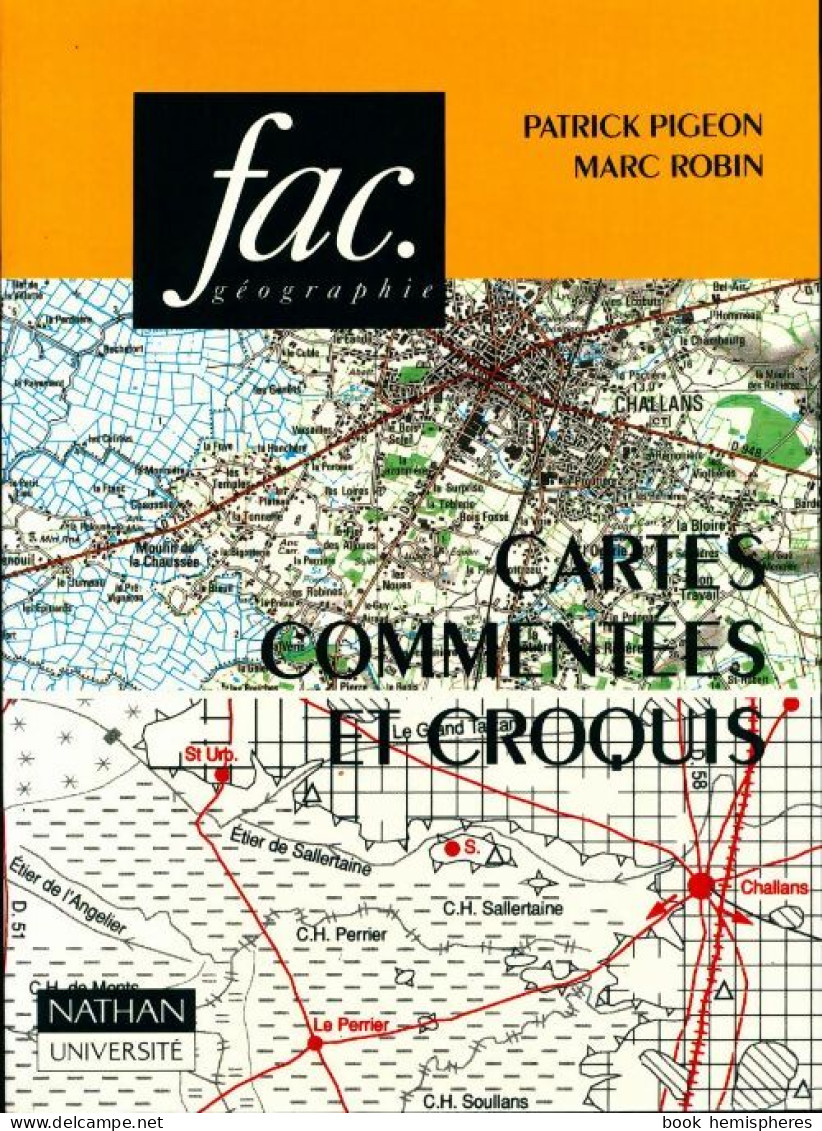 Cartes Commentées Et Croquis (1997) De Patrick Pigeon - Geografía