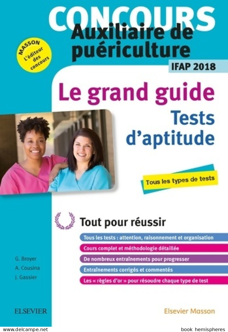 Concours Auxiliaire De Puériculture 2018 Le Grand Guide Tests D'aptitude : Tout Pour Réussir - Nou - 18 Años Y Más