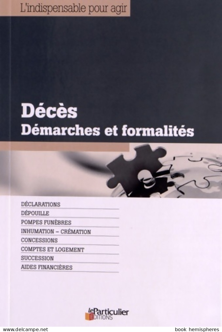 Décès Démarches Et Formalités (2012) De Bénédicte Dubreuil - Recht