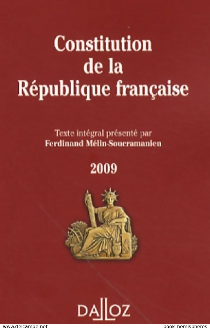 Constitution De La République Française : Texte Intégral De La Constitution De La Ve République (2009) De F - Recht