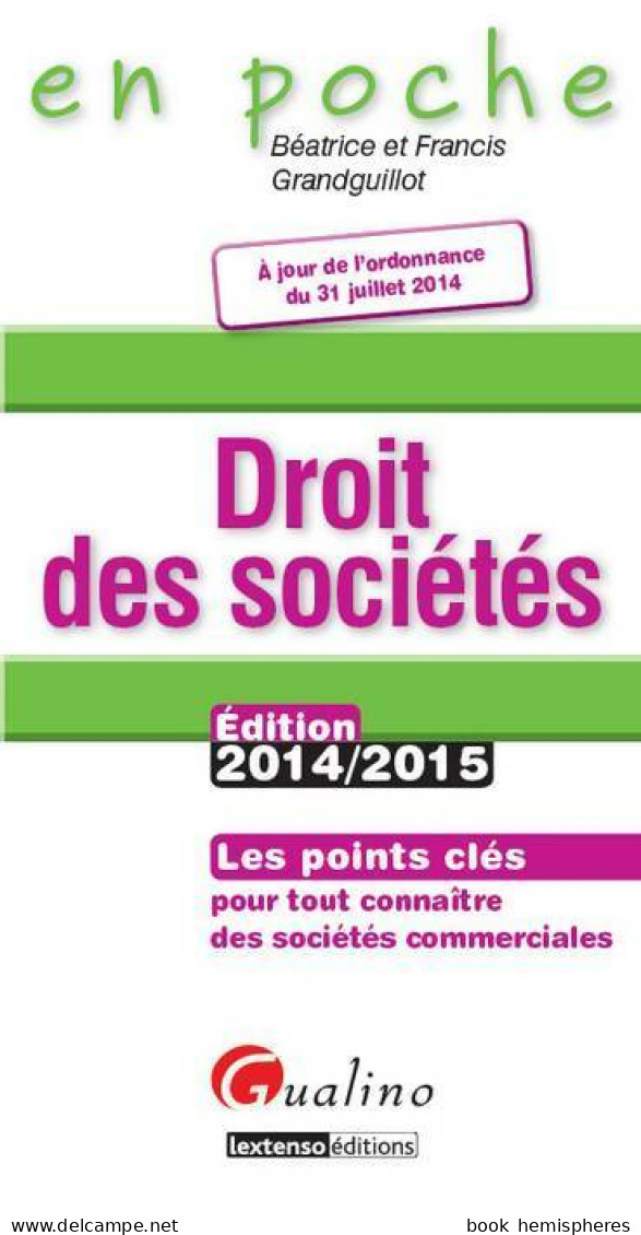 Droit Des Sociétés 2014-2015 (2014) De Béatrice Grandguillot - Recht