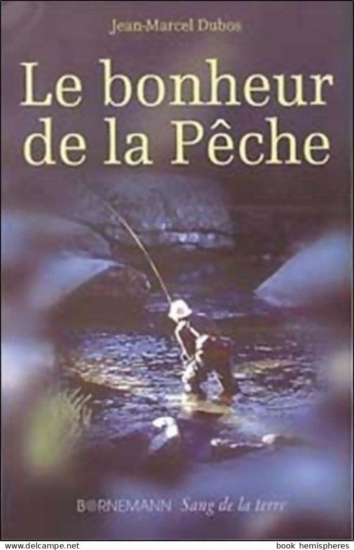 Les Dossiers De L'écologie (2001) De Jean-Marcel Dubos - Caccia/Pesca