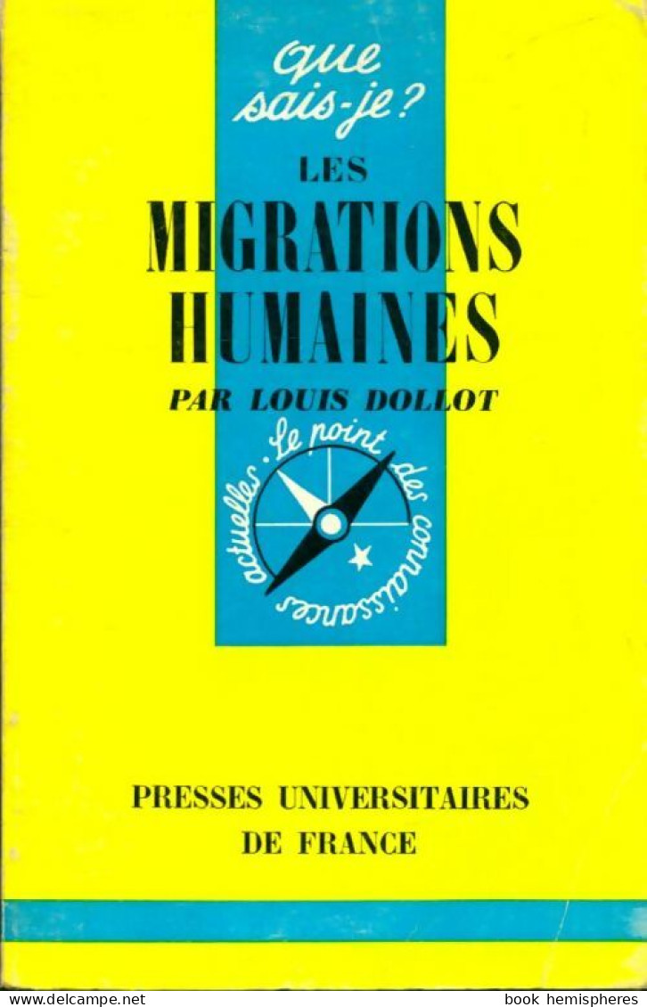 Les Migrations Humaines (1965) De Louis Dollot - Geografía