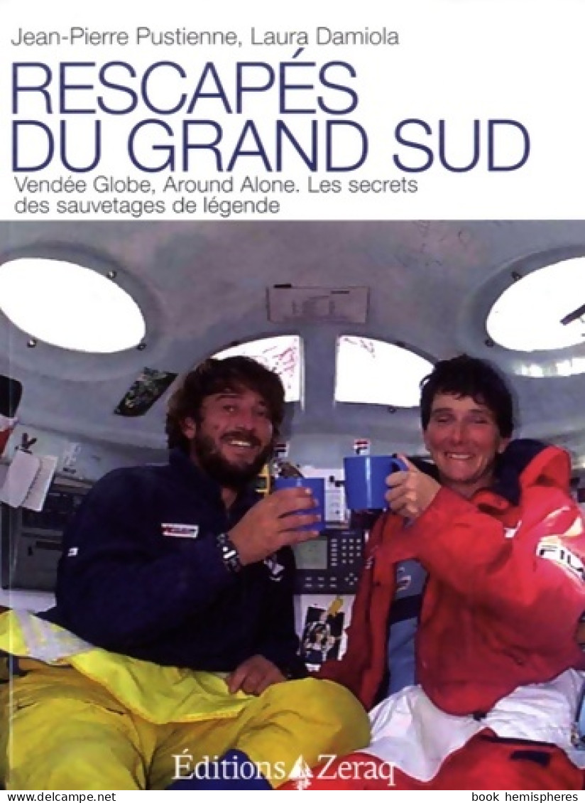 Rescapés Du Grand Sud  (2016) De Jean-Pierre Pustienne - Barche