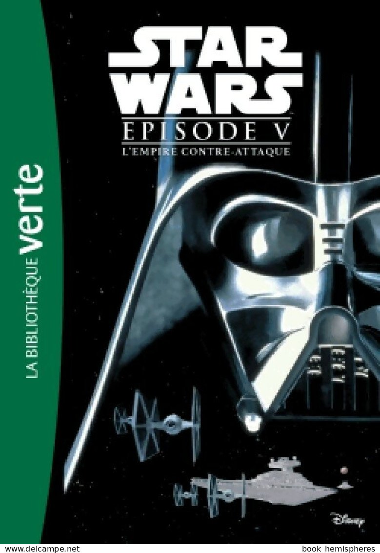 La Trilogie Fondatrice Tome II : L'empire Contre-attaque (2015) De Donald F. Glut - Fantastic