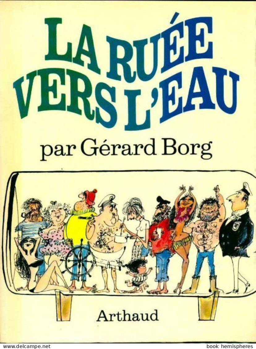 La Ruée Vers L'eau (1970) De Gérard Borg - Humour