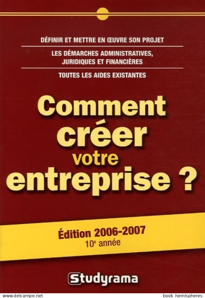 Comment Créer Votre Entreprise (2006) De Collectif - Recht