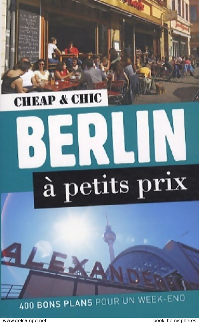 Berlin à Petits Prix (2011) De Collectif - Toerisme