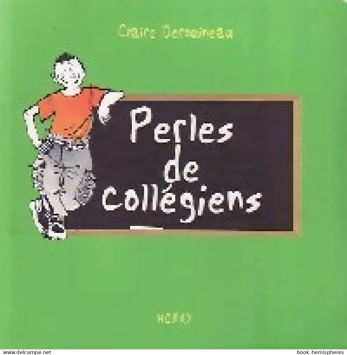 Perles De Collégiens (2002) De Claire Derouineau - Humour