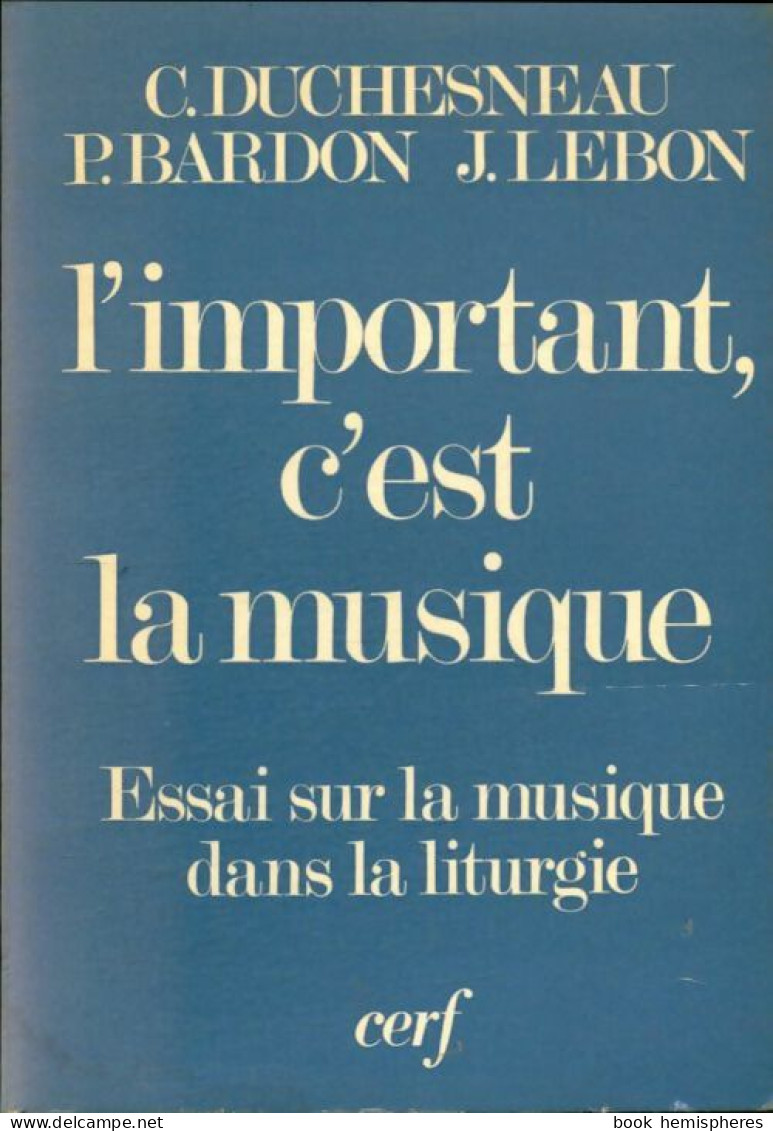 L'important C'est La Musique ! (1977) De Paul Duchesneau - Musica