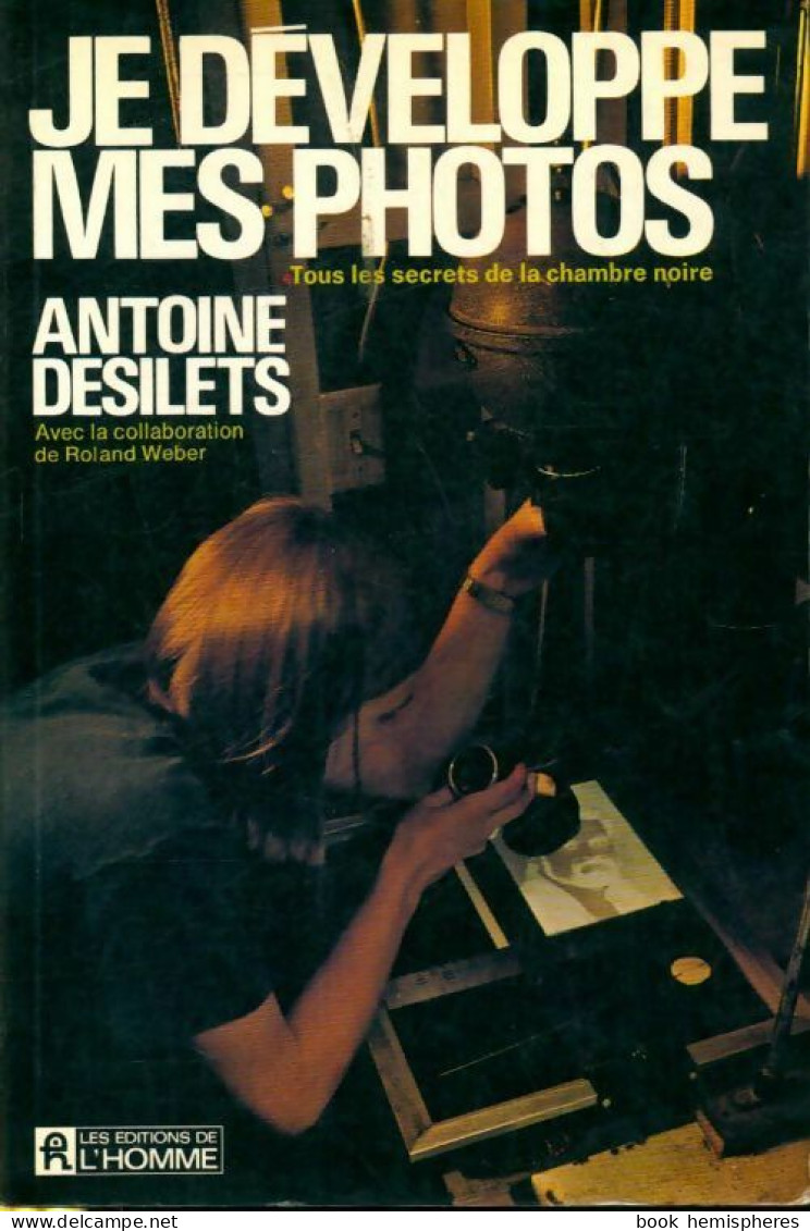 Je Développe Mes Photos (1973) De Antoine Desilets - Photographie