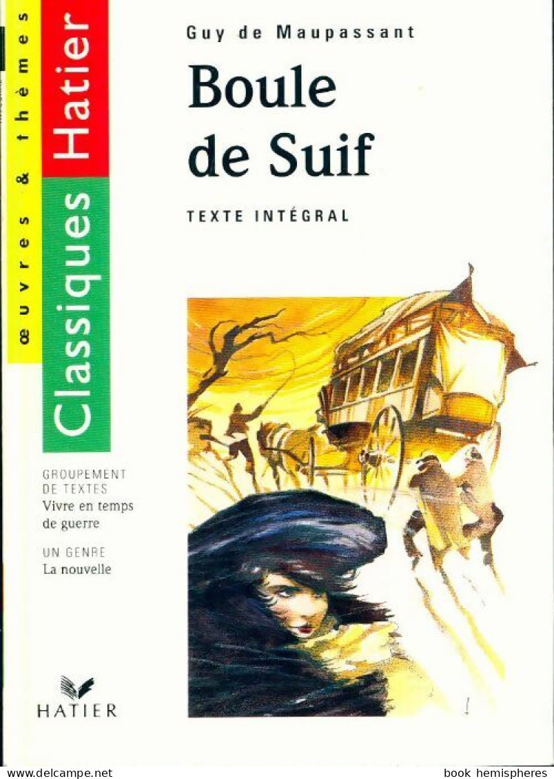 Boule De Suif (1995) De Guy De Maupassant - Auteurs Classiques