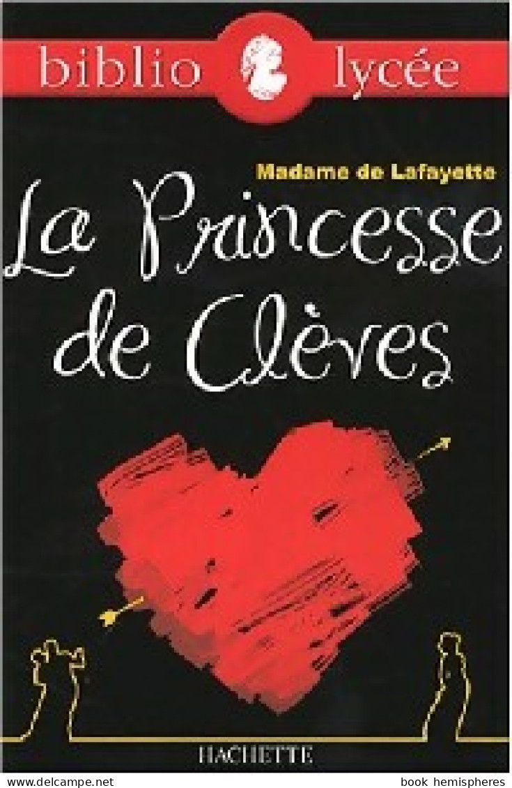 La Princesse De Clèves (2008) De Mme De Lafayette - Altri Classici