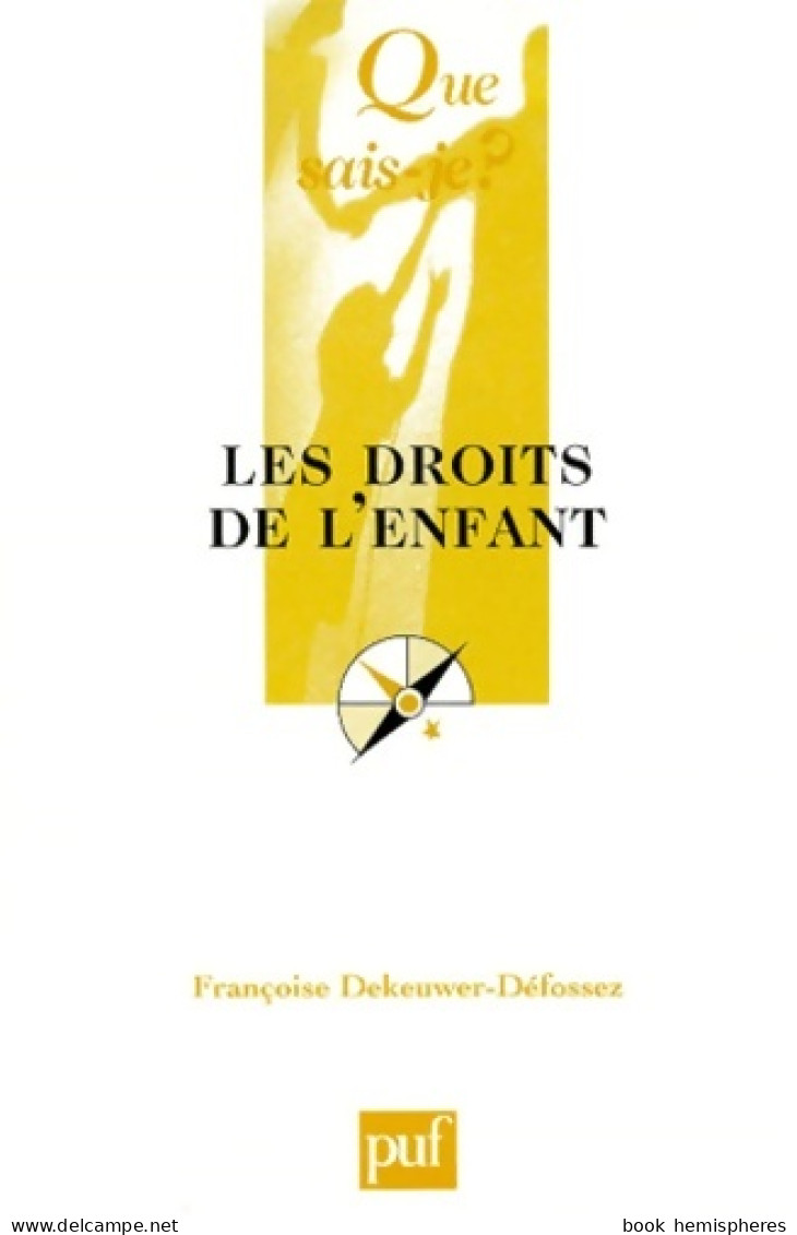 Les Droits De L'enfant (2001) De Françoise Dekeuwer-Défossez - Recht