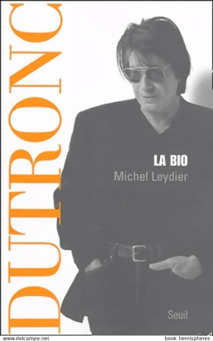 Dutronc La Bio (2004) De Michel Leydier - Música