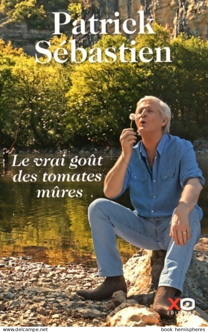 Le Vrai Goût Des Tomates Mûres (2016) De Patrick Sébastien - Cinéma / TV