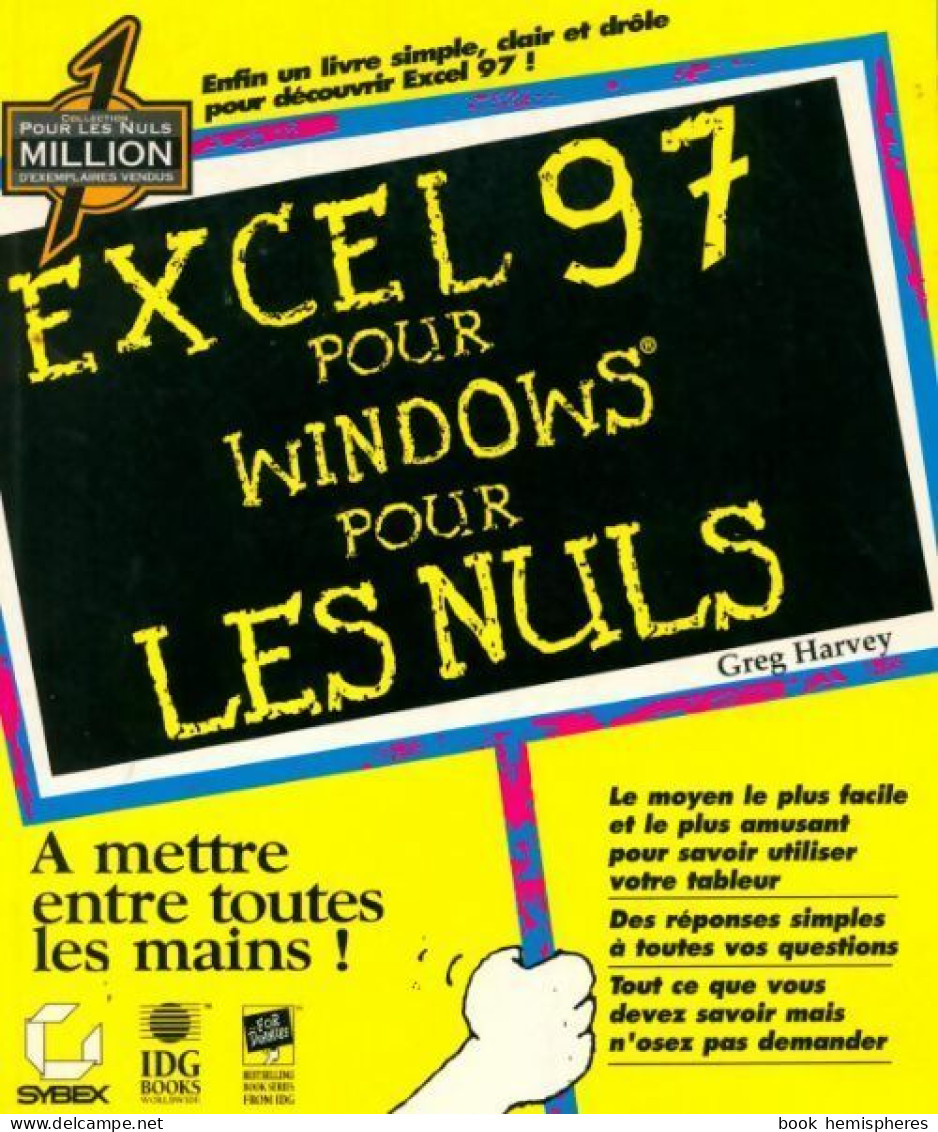 Excel 97 Pour Windows Pour Les Nuls (1997) De Greg Harvey - Informatica
