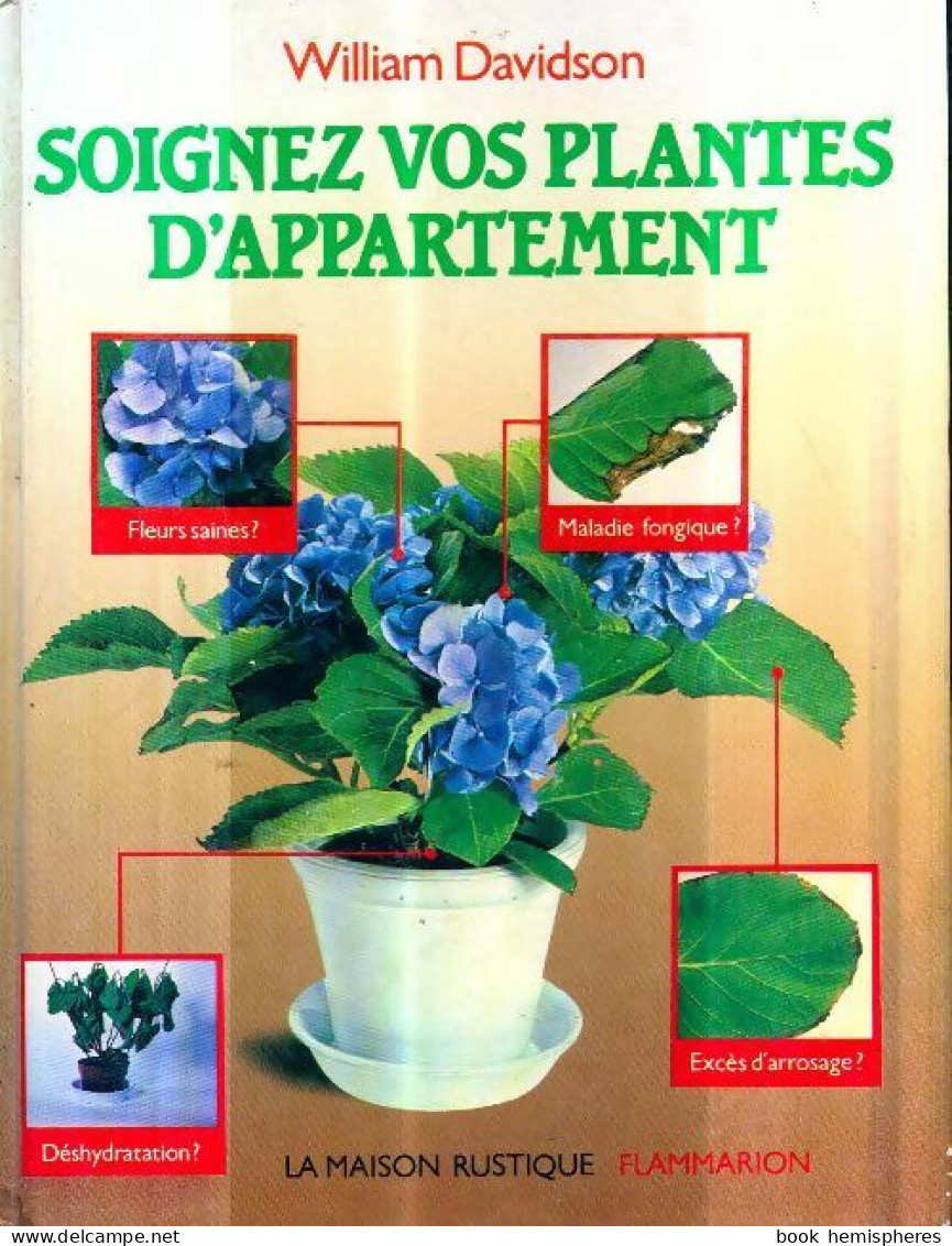 Soignez Vos Plantes D'appartement (1985) De William Davidson - Jardinage