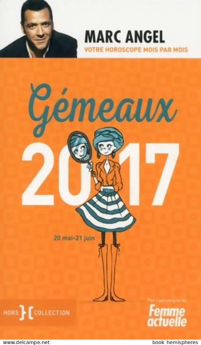 Gémeaux 2017 (2016) De Marc Angel - Esoterismo