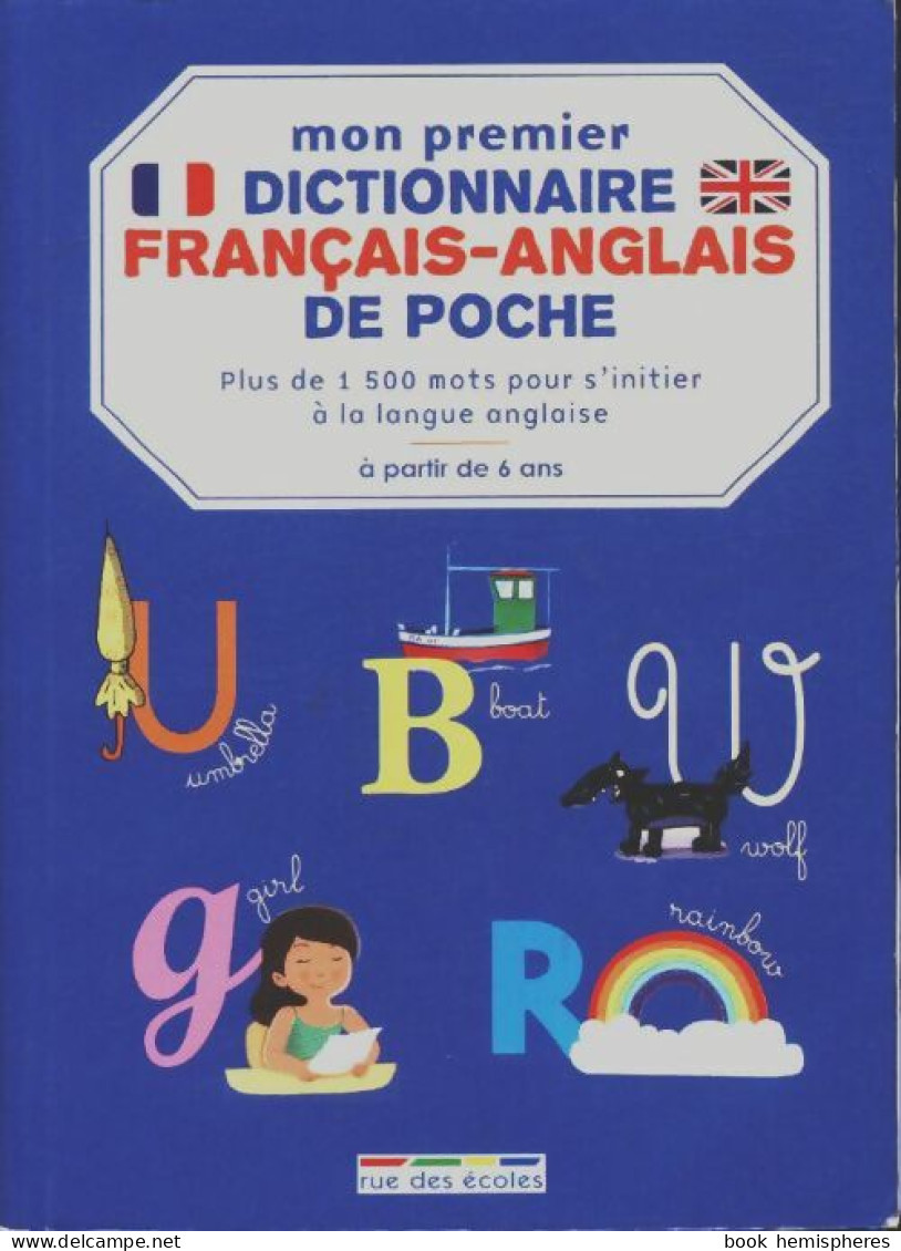 Mon Premier Dictionnaire Français-anglais De Poche (2017) De Pascale Cheminée - Dictionaries