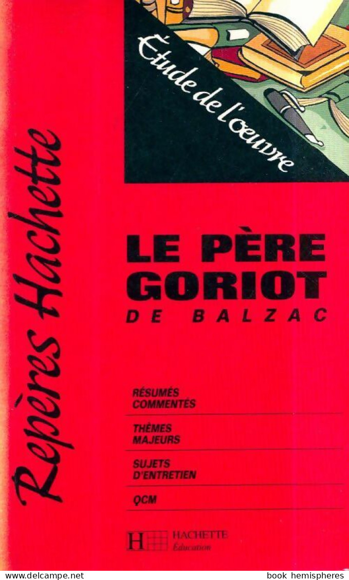 Le Père Goriot (1995) De Honoré De Balzac - Auteurs Classiques