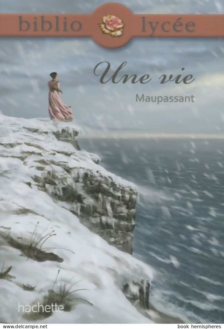 Une Vie (2009) De G. De Maupassant - Otros Clásicos