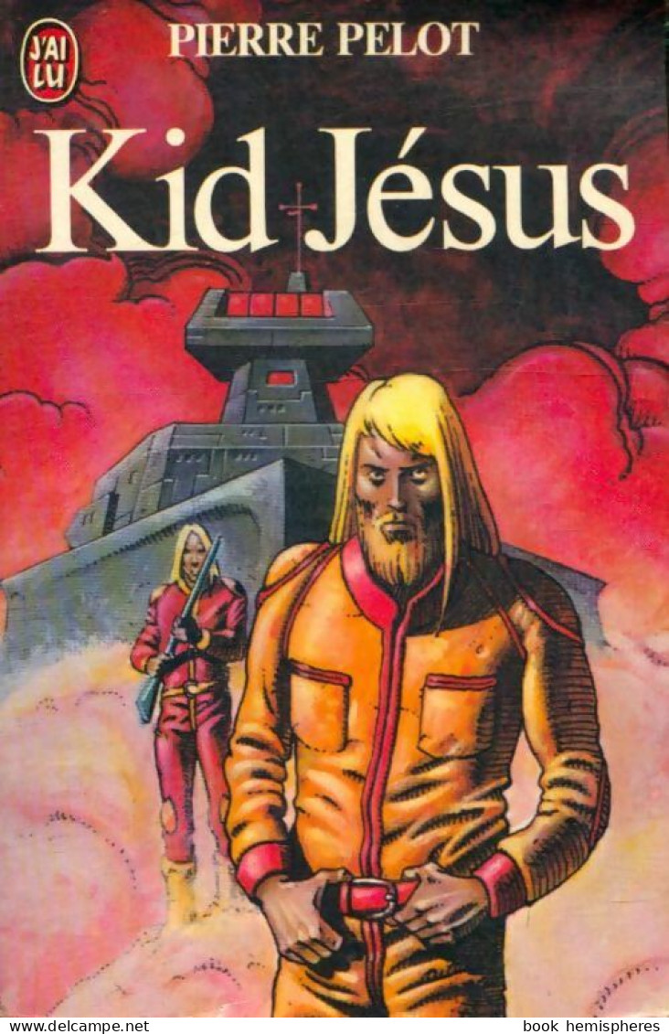 Kid Jésus (1980) De Pierre Pelot - Andere & Zonder Classificatie