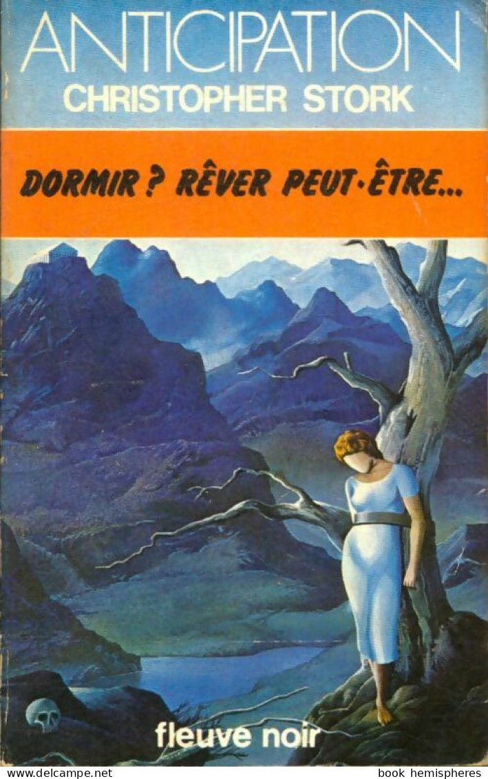 Dormir ? Rêver Peut être... (1979) De Christopher Stork - Andere & Zonder Classificatie