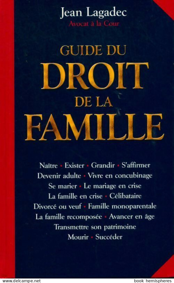 Guide Du Droit De La Famille (2000) De Jean Lagadec - Recht