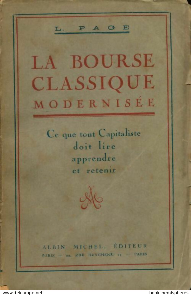 La Bourse Classique Modernisée (1924) De Ludovic Pagé - Economie