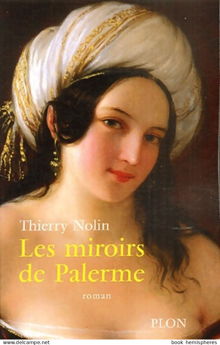 Les Miroirs De Palerme (2004) De Thierry Nolin - Storici