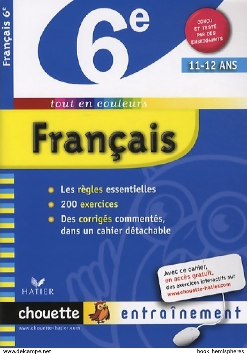 Français 6e : Cahier De Révision Et D'entraînement (2011) De Thierry Marquetty - 6-12 Years Old