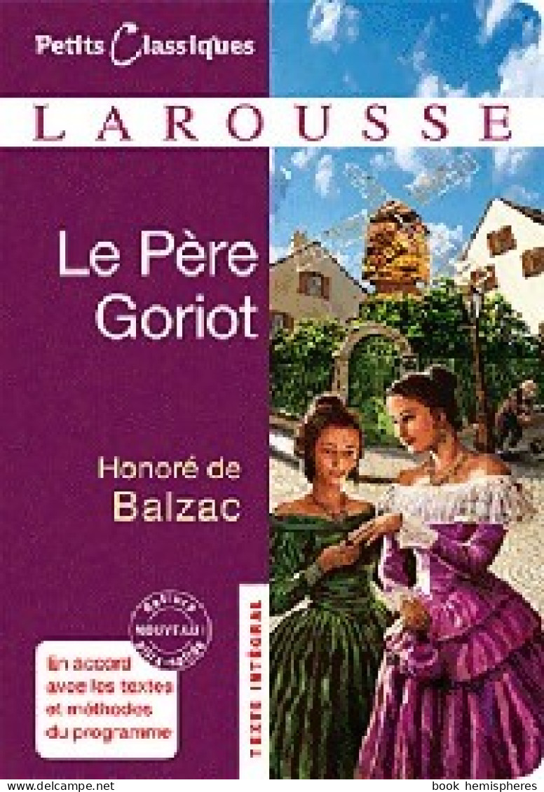 Le Père Goriot (2010) De Honoré De Balzac - Auteurs Classiques